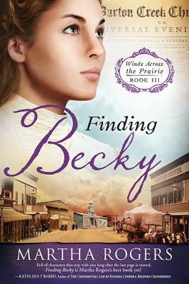 Finding Becky: Winds Across the Prairie, Book T... 1616380241 Book Cover