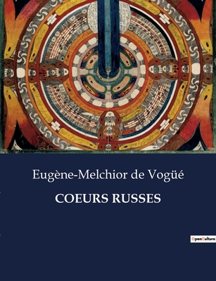 Coeurs Russes [French] B0CC93QJHV Book Cover