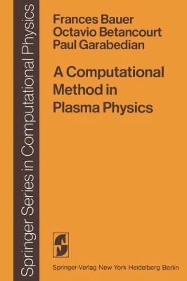A Computational Method in Plasma Physics 3642854729 Book Cover