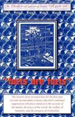 Facts Are Facts 0979917662 Book Cover