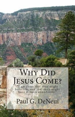 Why Did Jesus Come? 1492907847 Book Cover