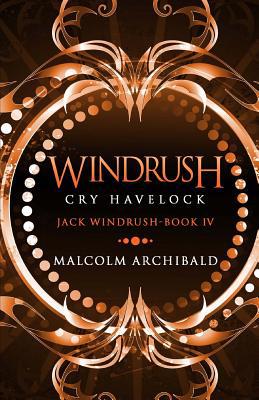 Windrush: Cry Havelock 1977722377 Book Cover