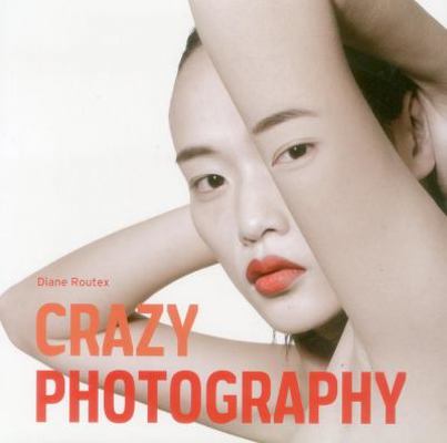 Crazy Photography 1908126418 Book Cover