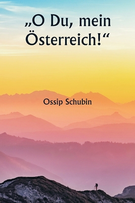 "O Du, mein Österreich!" [German] 9358811951 Book Cover
