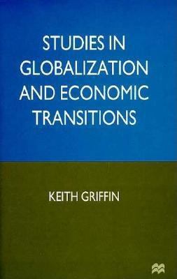 Studies in Globalization and Economic Transitions 0312162243 Book Cover