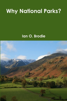 Why National Parks? 1904098525 Book Cover