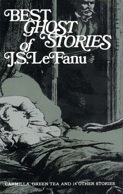 Best Ghost Stories of J. S. Lefanu 0486204154 Book Cover