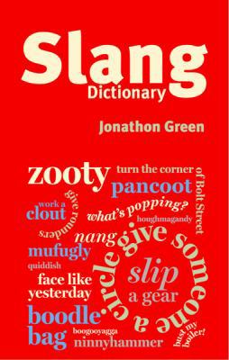 Chambers Slang Dictionary 0550105638 Book Cover