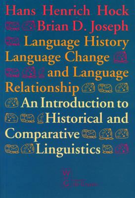 Language History, Language Change, and Language... 311014784X Book Cover