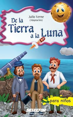 De la Tierra a la Luna [Spanish] 6074531323 Book Cover