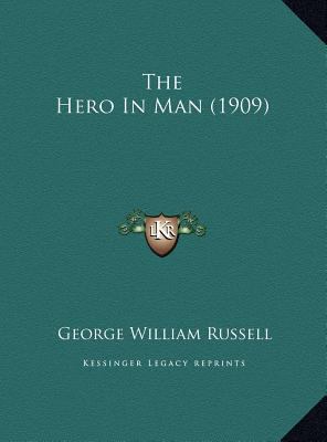 The Hero In Man (1909) 1169530656 Book Cover