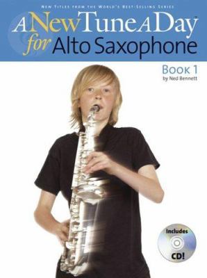 A New Tune a Day - Alto Saxophone, Book 1 [With... 0825682029 Book Cover