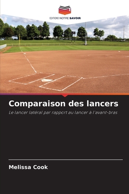 Comparaison des lancers [French] 6208355605 Book Cover