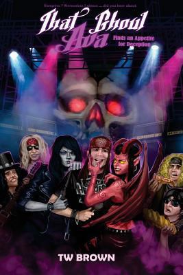 That Ghoul Ava Finds an Appetite for Deception 1940734592 Book Cover