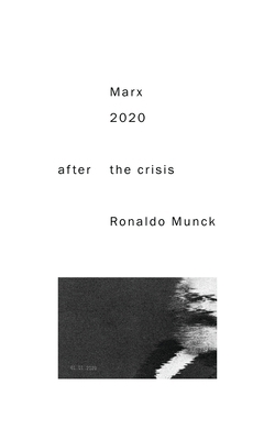 Marx 2020: After the Crisis 1783608072 Book Cover