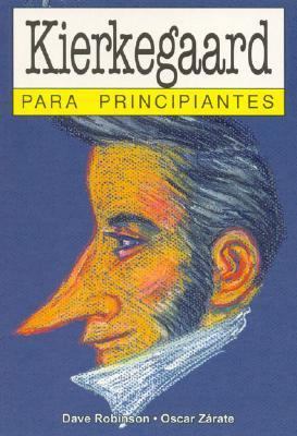 Kierkegaard para principiantes / Kierkegaard fo... [Spanish] 9875550167 Book Cover