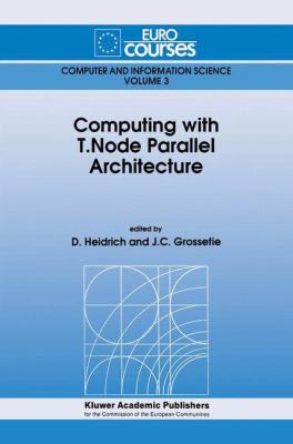 Computing with T.Node Parallel Architecture 9401055467 Book Cover
