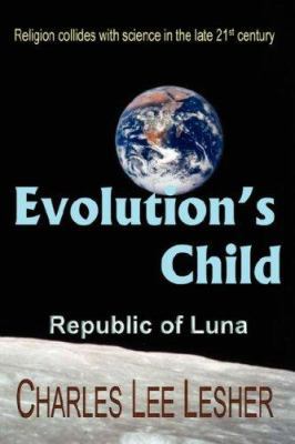 Evolution's Child 097772350X Book Cover