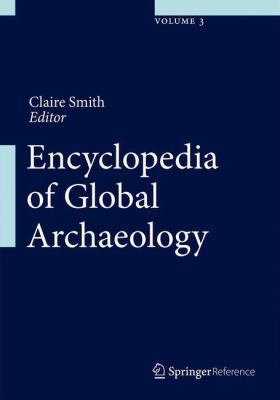 Encyclopedia of Global Archaeology 1441904662 Book Cover
