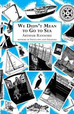 We Didn't Mean to Go to Sea 0099427222 Book Cover