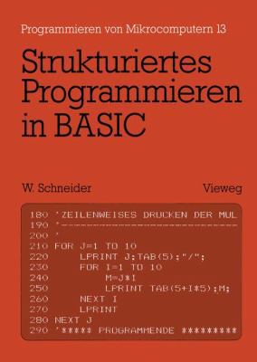 Strukturiertes Programmieren in Basic: Eine Ein... [German] 3528043202 Book Cover