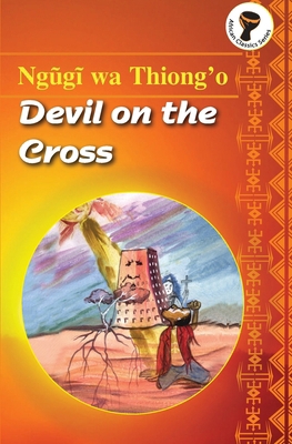 Devil on the Cross 996646168X Book Cover