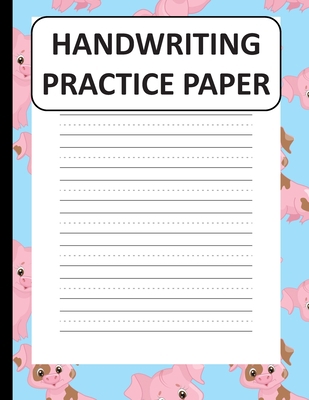 Handwriting Practice Paper: Handwriting Paper F... 1696939038 Book Cover