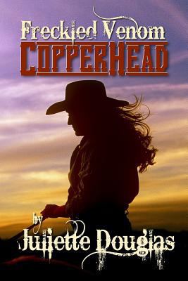 Freckled Venom: Copperhead 1502566028 Book Cover