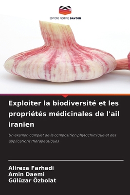 Exploiter la biodiversité et les propriétés méd... [French] 6208634970 Book Cover