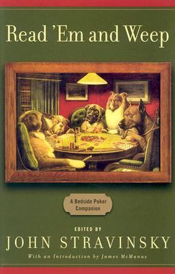 Read 'em and Weep: A Bedside Poker Companion 0060559586 Book Cover