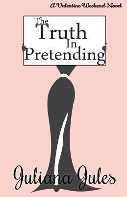 The Truth In Pretending 0993876021 Book Cover