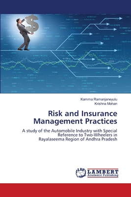 Risk and Insurance Management Practices 6208170672 Book Cover