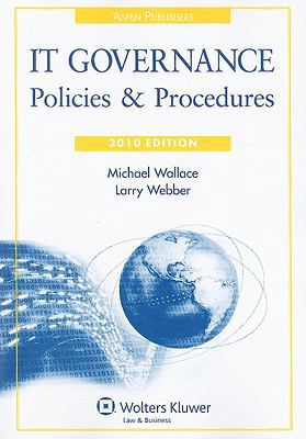 IT Governance: Policies & Procedures, 2010 Edition 0735582025 Book Cover