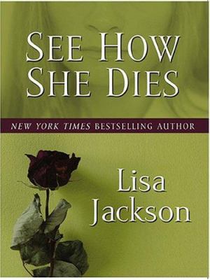 See How She Dies [Large Print] 1587248220 Book Cover