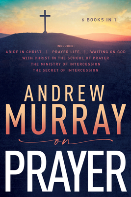 Andrew Murray on Prayer 0883685280 Book Cover