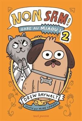Non, Sam ! tome 2: Gare au Miaou [French] B0FRFF2BNL Book Cover