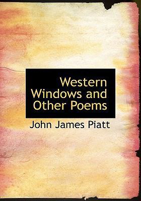 Western Windows and Other Poems [Large Print] 0554621894 Book Cover