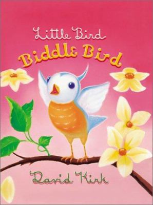 Little Bird, Biddle Bird 0439260922 Book Cover