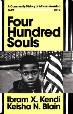 Four Hundred Souls: A Community History of Afri... 184792686X Book Cover