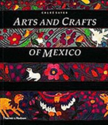 Arts and Crafts of Mexico 0500276145 Book Cover