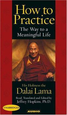 How to Practice: The Way to a Meaningful Life 0743507770 Book Cover