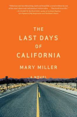 The Last Days of California 0871405881 Book Cover