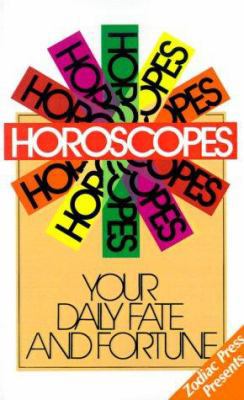 Horoscopes: Your Daily Fate and Fortune 0824102339 Book Cover