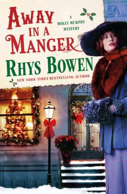 Away in a Manger: A Molly Murphy Mystery 1250052033 Book Cover