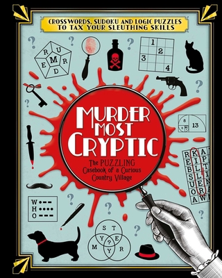 Murder Most Cryptic: Crosswords, Sudoku and Log... 1801086540 Book Cover