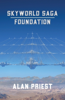 SkyWorld Saga Foundation B0B1211GCV Book Cover