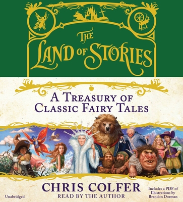 The Land of Stories: A Treasury of Classic Fair... 1478913002 Book Cover