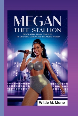 Megan Thee Stallion Biography Story for Kids: T...            Book Cover