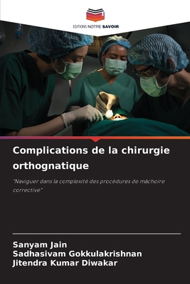 Complications de la chirurgie orthognatique [French] 6203552399 Book Cover