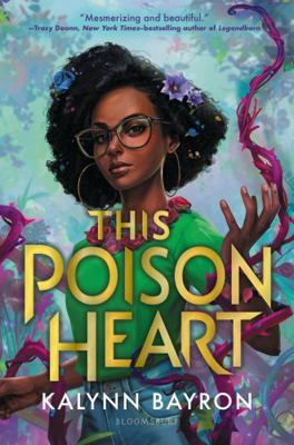 This Poison Heart (Book 1) 1547609648 Book Cover